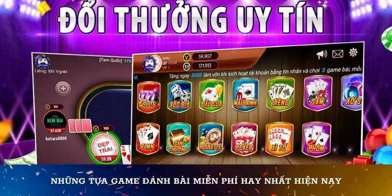 Những tựa game đánh bài miễn phí hay nhất hiện nay